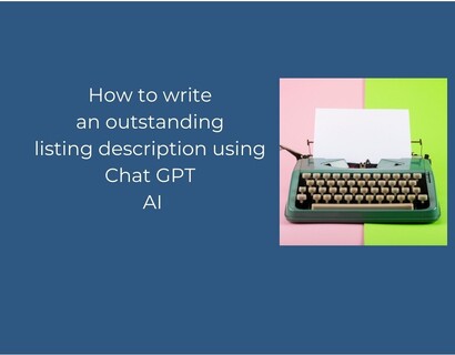 How to write a great listing using CHAT GPT AI