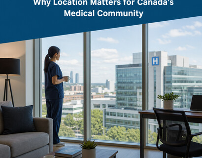 Housing Near Canadian Teaching Hospitals: Why Location Matters for Canada's Medical Community