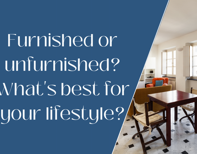 Furnished vs. Unfurnished Apartment - What's best for your lifestyle?