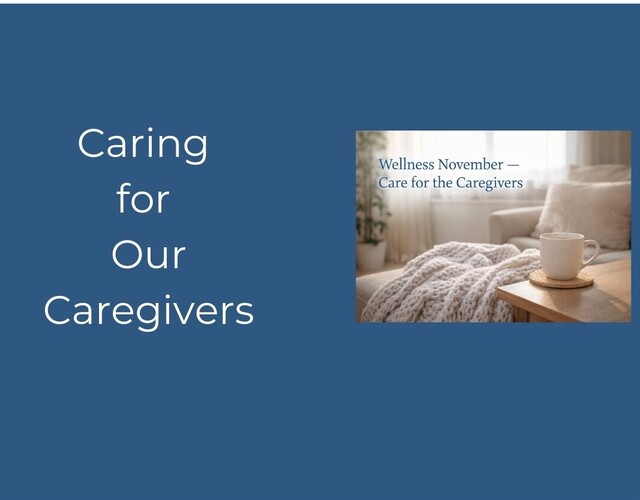 Wellness November: Care for the Caregivers