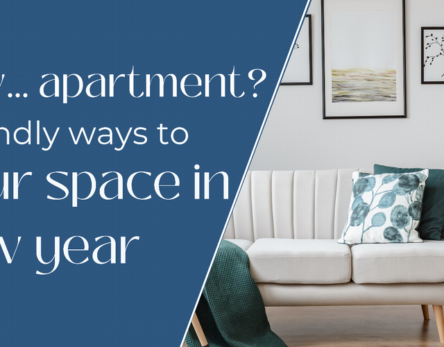 New Year New... Apartment? 5 Renter-Friendly ways to refresh your space in the new year